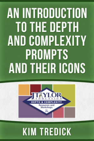 An Introduction to the Depth and Complexity Prompts and Their Icons