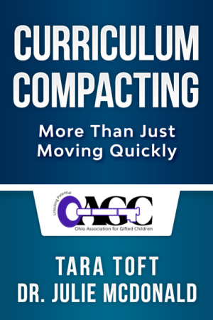 Curriculum Compacting – More Than Just Moving Quickly