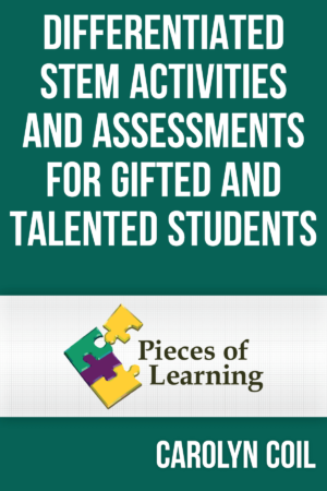 Differentiated STEM Activities & Assessments for Gifted and Talented Students (6-Hour)