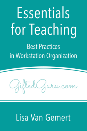 Essentials for Teaching – Best Practices in Workstation Organization