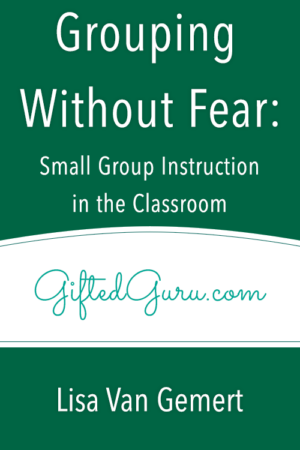Grouping Without Fear: Small Group Instruction in the Classroom