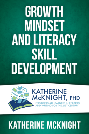 Growth Mindset and Literacy Skill Development