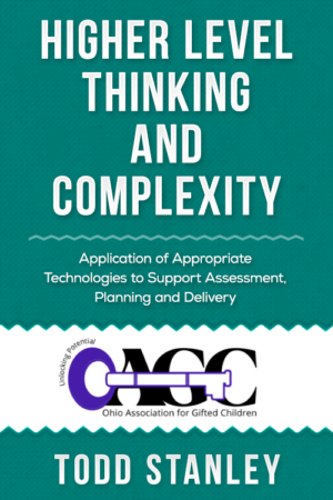 Higher Level Thinking and Complexity – Application of Appropriate Technologies to Support Assessment, Planning and Delivery