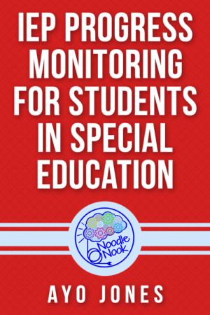 IEP Progress Monitoring for Students in Special Education