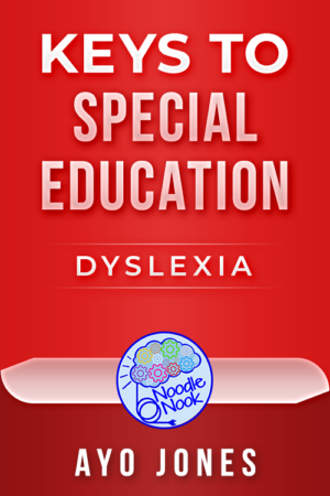Keys to Special Education – Dyslexia