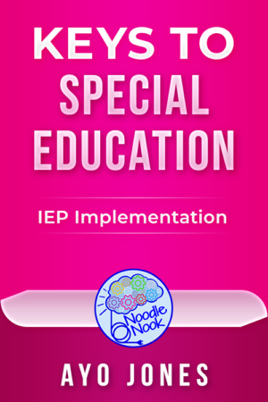 Keys to Special Education – IEP Implementation