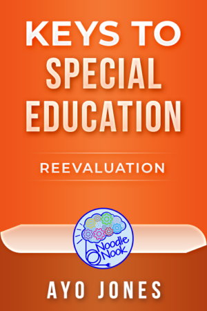 Keys to Special Education – Reevalution