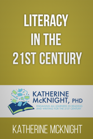 Literacy in the 21st Century (3-Hour)