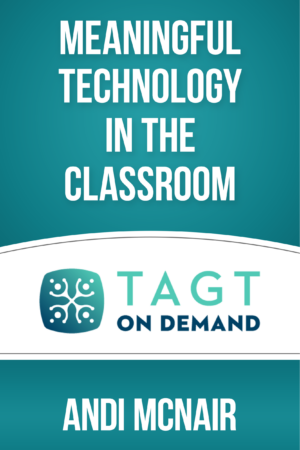 Meaningful Technology in the Classroom