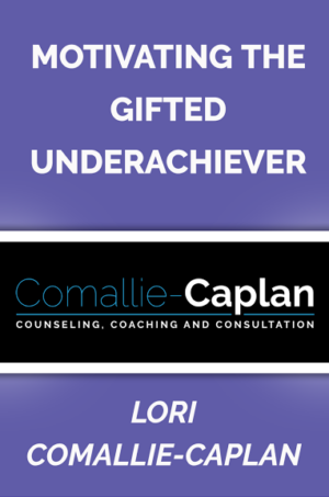 Motivating the Gifted Underachiever