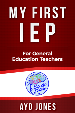 My First IEP – For General Education Teachers