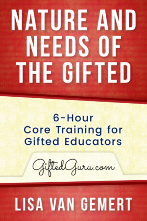 Nature and Needs of the Gifted (6-Hour)