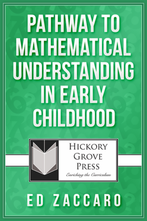 Pathway to Mathematical Understanding in Early Childhood