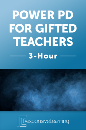 Power PD for Gifted Teachers (3 Hours)