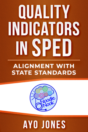 Quality Indicators in SPED – Alignment with State Standards