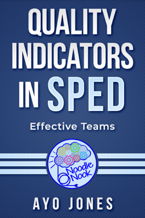 Quality Indicators in SPED – Effective Teams