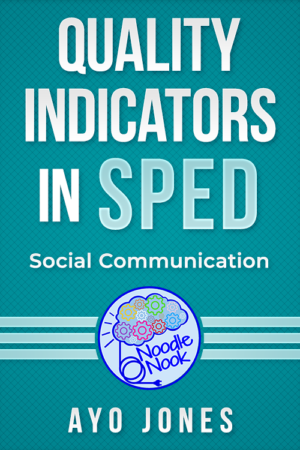 Quality Indicators in SPED – Social Communication