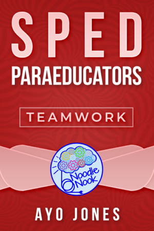 SPED Paraeducators – Teamwork