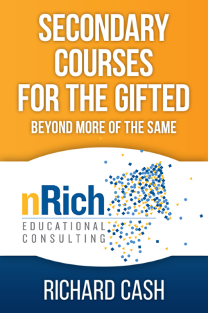 Secondary Courses for the Gifted: Beyond More of the Same