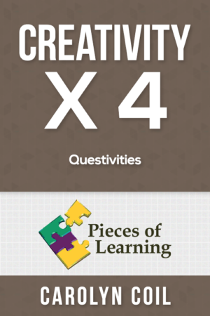 Creativity x 4 – Questivities