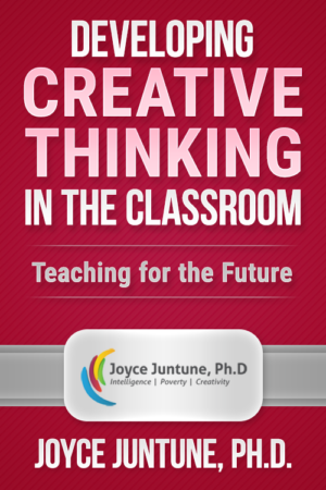 Developing Creative Thinking in the Classroom – Teaching for the Future
