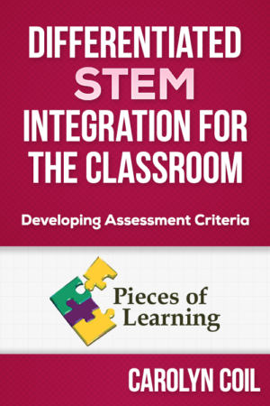 Differentiated STEM Integration for the Classroom – Developing Assessment Criteria