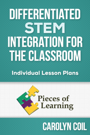 Differentiated STEM Integration for the Classroom – Individual Lesson Plans