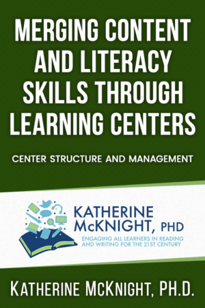 Merging Content and Literacy Skills Through Learning Centers – Center Structure and Management