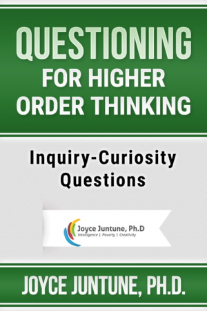 Questioning for Higher Order Thinking – Inquiry-Curiosity Questions