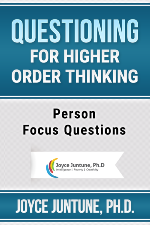 Questioning for Higher Order Thinking – Person Focus Questions