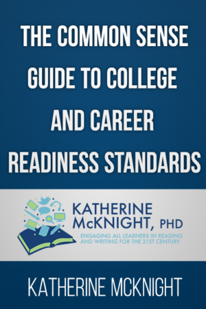 The Common Sense Guide to College and Career Readiness Standards (6-Hour)