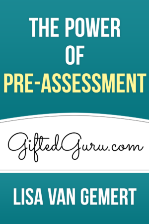 The Power of Pre-Assessment