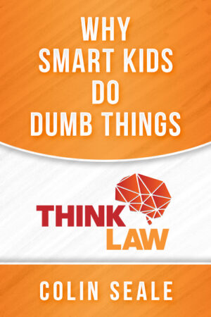 Why Smart Kids Do Dumb Things