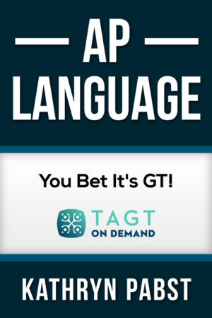 AP Language, You Bet It’s GT!
