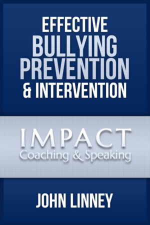 Effective Bullying Prevention and Intervention – Equipping Adults & Empowering Bystanders
