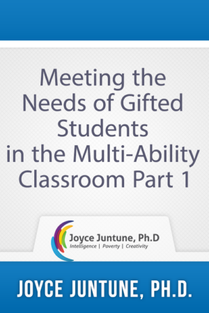 Meeting the Needs of Gifted Students in the Multi-Ability Classroom Part 1 (3-Hour)