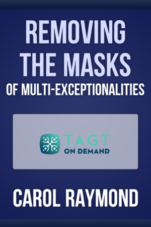 Removing the Masks of Multi-Exceptionalities