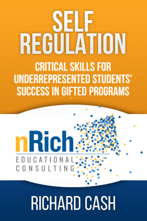 Self-Regulation: Critical Skills for Underrepresented Students’ Success in Gifted Programs (3-Hour)