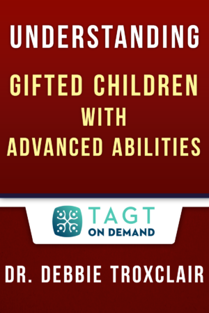Understanding Gifted Children with Advanced Abilities