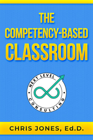 The Competency-based Classroom