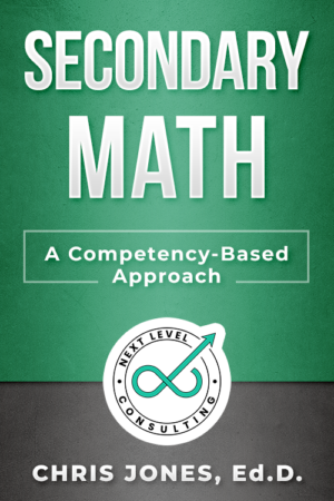 Secondary Math – A Competency-Based Approach