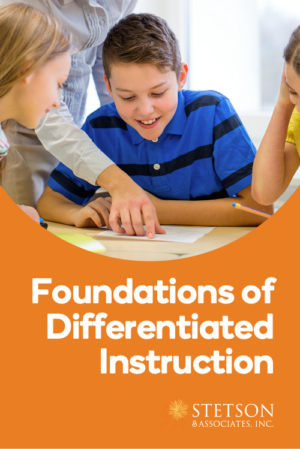 Foundations of Differentiated Instruction