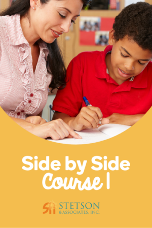 Side by Side for Paraeducators 1: Teachers and Paraeducators in the Classroom
