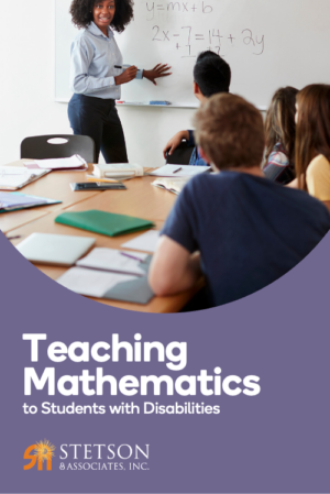 Teaching Mathematics to Students with Disabilities