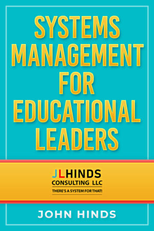 Systems Management for Educational Leaders