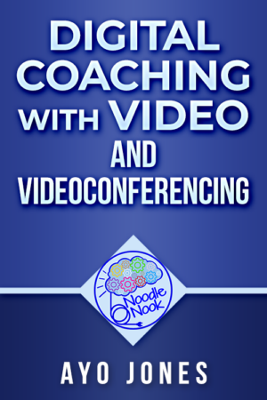 Digital Coaching with Video and Videoconferencing